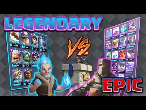 Clash Royale All Legendary V S All Epic Bring Out Clash Royale All Legendary V S All Epic Bring Out