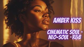 Amber Kiss Cinematic Soul Neo-Soul R&B