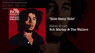 Watch Bob Marley Ride Natty Ride video