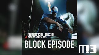 Watch Masta Ace Block Episode video