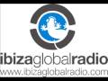 Ibiza Global Radio part II