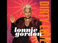 Lonnie Gordon Dirty Love Club Love Mix