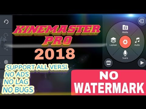 Cara Download Kinemaster Pro Versi Terbaru 2018