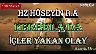 Hz.hüseyi̇n R.a Kerbelada Hüseyi̇n Oruç