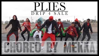 Plies Drip 4 Sale Choreo By Mekka Filmed By Lyken Apparel