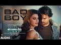Full Audio: Bad Boy | Saaho | Prabhas, Jacqueline Fernandez | Badshah, Neeti Mohan