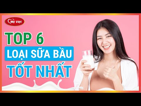Top 6 loại sữa bà bầu tốt nhất - sữa công thức dành cho bà bầu 3 tháng đầu.