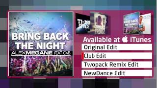 Alex Megane Feat. Cvb – Bring Back The Night (Club Edit)
