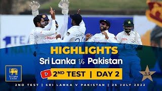 Day 2 Highlights | 2nd Test, Sri Lanka vs Pakistan 2022