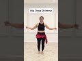 Hip Drop Shimmy - Belly Dance Drill
