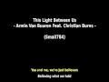 Video Armin Van Buuren Feat. Christian Burns -- This Light Between Us( Lyrics)
