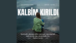 Kalbim Kırıldı