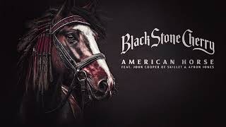 Black Stone Cherry - American Horse Feat. John Cooper Of Skillet And Ayron Jones (Official Audio)