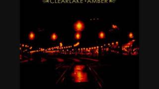 Watch Clearlake I Hate It That I Got What I Wanted video