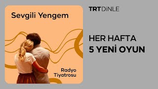 Radyo Tiyatrosu Sevgili Yengem Dram
