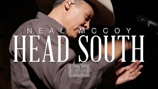 Watch Neal Mccoy Head South video