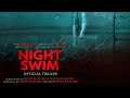 Night Swim | Official Trailer