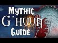 G'huun Mythic - Guide | Uldir