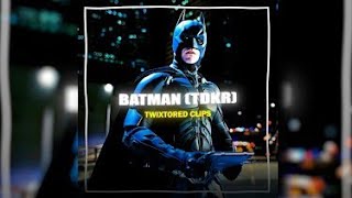 Batman I The Dark Knight Rises I 4K60Fps Twixtor I Free Clips
