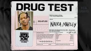 Watch Naira Marley Drug Test video