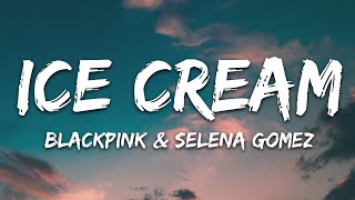 Watch Blackpink  Selena Gomez Ice Cream video