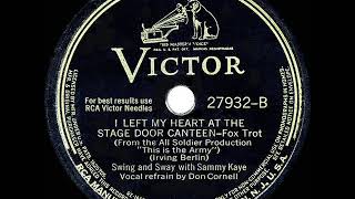 Watch Sammy Kaye I Left My Heart At The Stage Door Canteen video