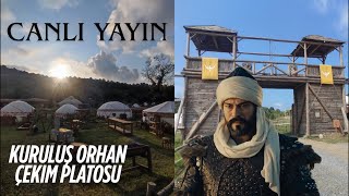 Canlı Yayın - Kuruluş Orhan Çekim Setini Geziyorum