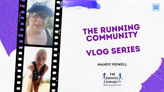The Running Community VLOG Series - #32 Mandy Powell