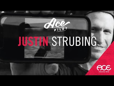 Justin Strubing | Ace Pilot Series