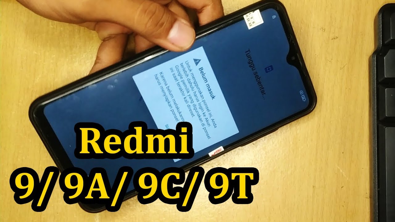 FRP Redmi 9/ Redmi 9A/ Redmi 9C/ Redmi 9T Forgot Account FRP Redmi 9/ Redmi 9A/ Redmi 9C/ Redmi 9T Forgot Account