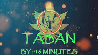 Watch 16 Minutes Taban video