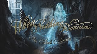 Watch When Nothing Remains Thy Dark Serenity video