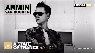 A State Of Trance Episode 763 (#Asot763)