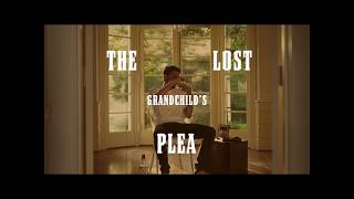 Watch Sam Williams The Lost Grandchilds Plea feat The Local Honeys video