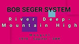 Watch Bob Seger River Deepmountain High video