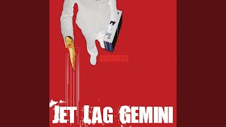 Watch Jet Lag Gemini Theyre Made Out Of Meat video