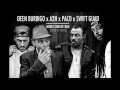 Mon Coin De Rue - Deen Burbigo, A2H, Paco, Swift Guad (Prod Blixx)