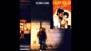 Watch Robin Gibb How Old Are You video