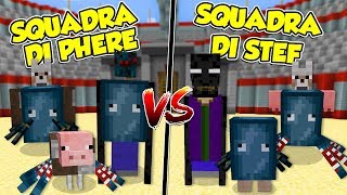 Minecraft ITA - Il MOSTRO di STEF VS il MOSTRO di PHERE