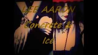 Watch Lee Aaron Concrete  Ice video