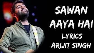 Mohabbat Barsa Dena Tu Sawan Aaya Hai (Lyrics) - Arijit Singh | India Lyrics Tub
