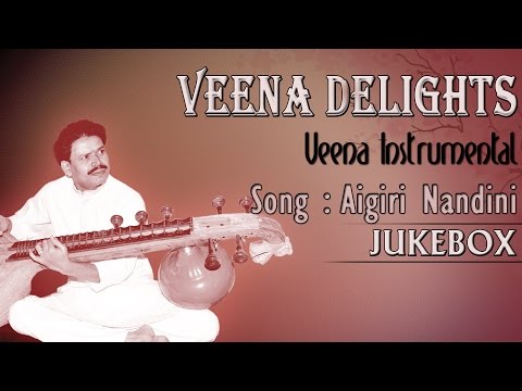 Aigiri Nandini - Veena Delights Instrumental by B.M.Chandrashekar...