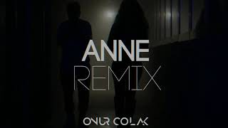 Pınar Süer FT Heijan - Anne (Remix Adam)