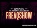 Freaqshow | 31 December 2012 | Ziggo Dome