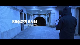Broken Bass - Generation F.T. (Offizieus Video)