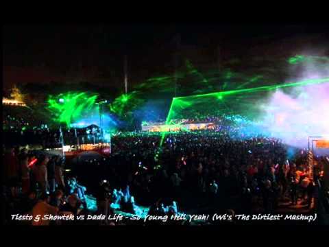 Tiesto & Showtek vs Dada Life - So Young Hell Yeah! (Wi's 'The Dirtiest' Mashup) Tiesto & Showtek vs Dada Life - So Young Hell Yeah! (Wi's 'The Dirtiest' Mashup)