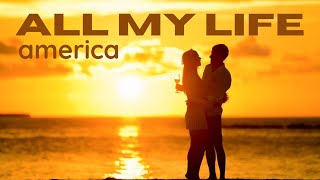 Watch America All My Life video