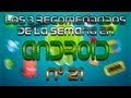 Los 3 Recomendados de la Semana en Android - Nº 21