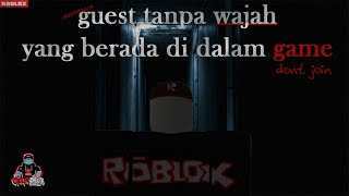 Jangan Pernah Bergabung Dengan Game Ini Di Roblox Dont Join Part 2 -Bahasa Indonesia