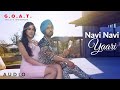 Diljit Dosanjh: Navi Navi Yaari (Audio) | G.O.A.T. | Latest Punjabi Song 2020